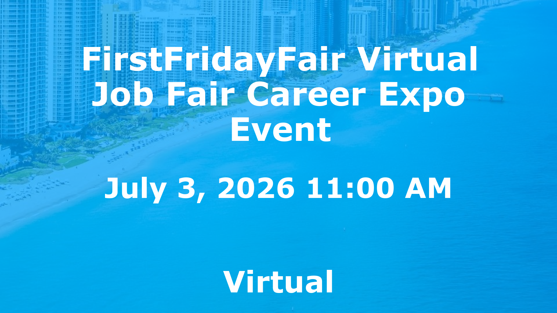 FirstFridayFair Virtual Job Fair Career Expo Event event image